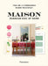 Maison: Parisian Chic at Home by Ines De La Fressange