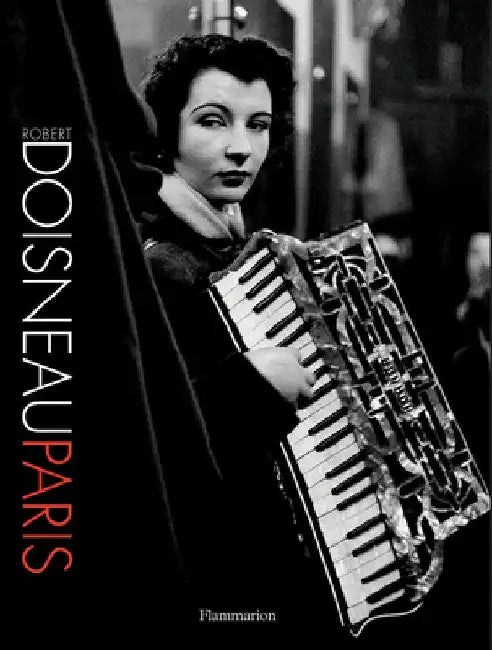 Robert Doisneau Paris: [Compact Hardcover Edition] by Robert Doisneau