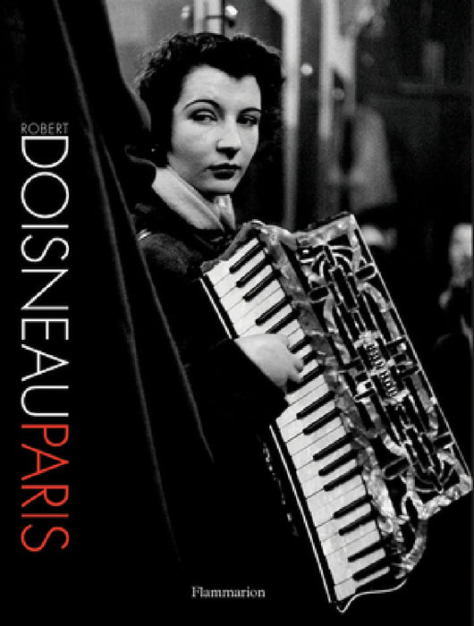 Robert Doisneau Paris: [Compact Hardcover Edition]