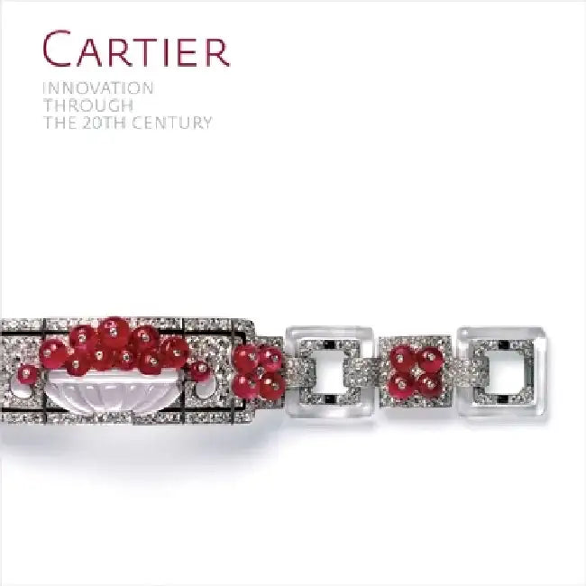 Cartier: Innovation Through the 20th Century by François Chaille