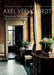 Axel Vervoordt: Timeless Interiors by Armelle Baron