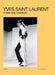 Yves Saint Laurent: Form and Fashion by Elsa Janssen