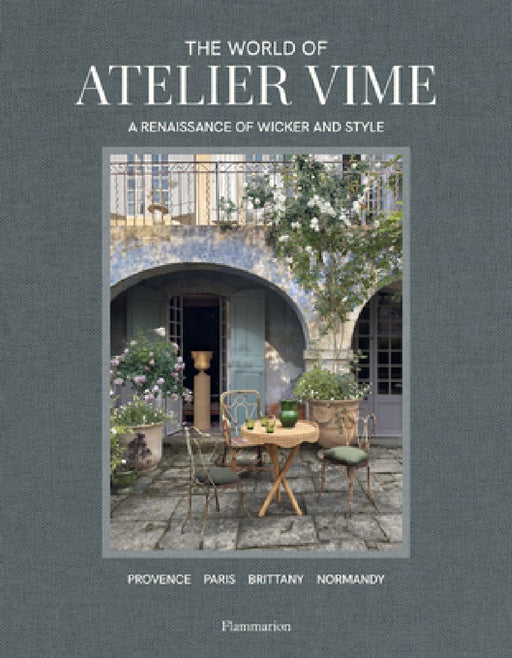 The World of Atelier Vime: A Renaissance of Wicker and Style by Benoît Rauzy