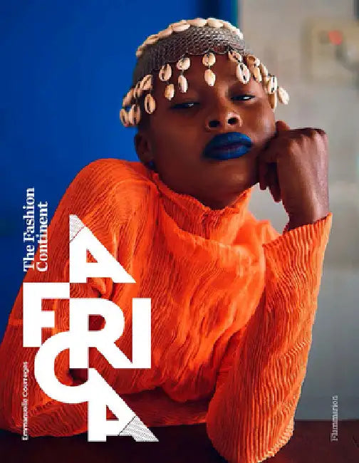 Africa: The Fashion Continent by Courrèges, Emmanuelle