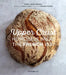 Upper Crust: Homemade Bread the French Way: Recipes and Techniques by Marie-Laure Fréchet