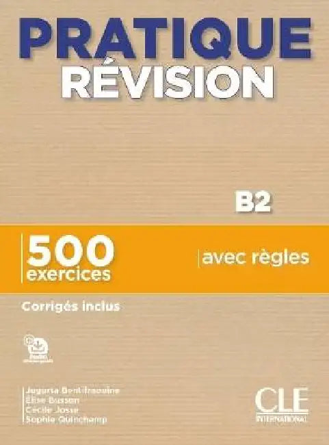 Pratique Revision - Niveau B2 - Livre + Corriges + Audio telechargeable by Jugurta Bentifraouine
