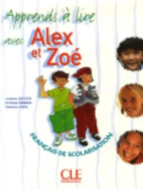 Apprends a Lire Avec Alex Et Zoe by Subtil