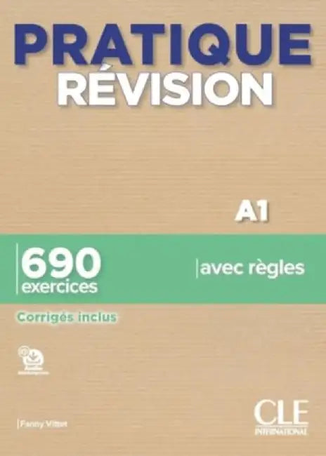 Pratique Revision - Niveau A1 - Livre + Corriges + Audio telechargeable by Fanny Vittet