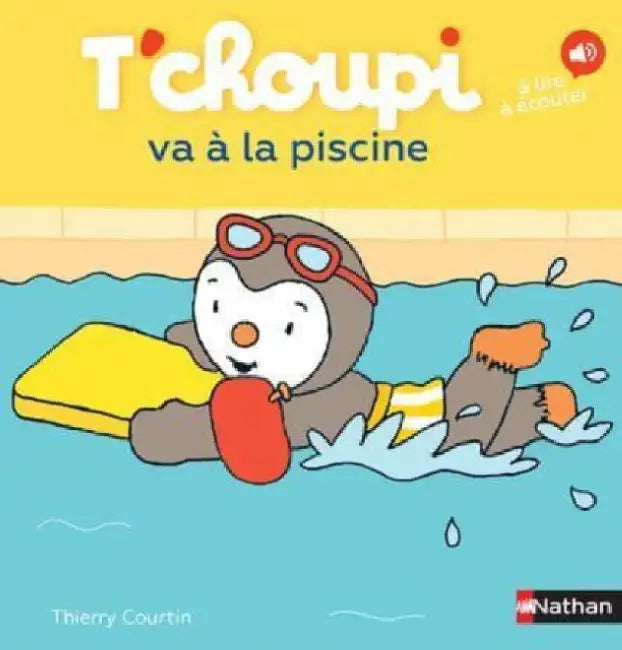 T'choupi: T'choupi va a la piscine by Thierry Courtin