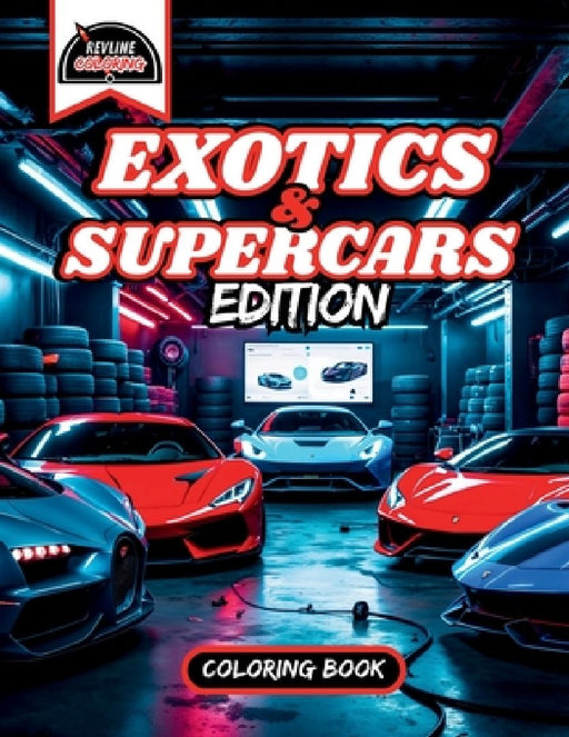 Revline Coloring Exotic/Supercars Cars Coloring Book by Revline Coloring