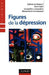 Figures de la dépression by Catherine Chabert, René Kaës, Jacqueline Lanouzière