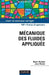 Mécanique des fluides appliquée by Roger Ouziaux, Jean Perrier
