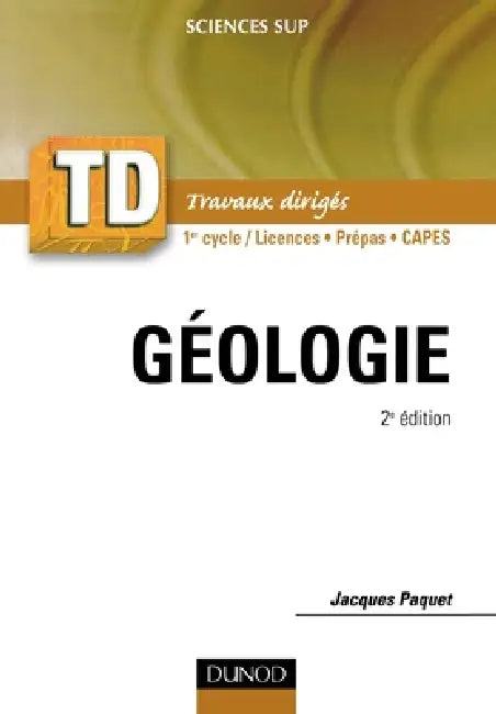 TD de géologie - 2ème édition by Jacques Paquet