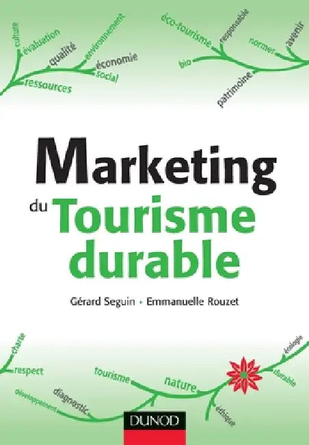 Marketing Du Tourisme Durable by Gerard Seguin