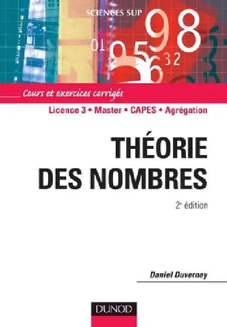 Théorie des nombres - 2ème édition by Daniel Duverney, Sinnou David