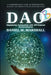 DAO: A Comprehensive Guide to Implementing, Managing, and Thriving in the Decentralized World by Daniel W Marshall