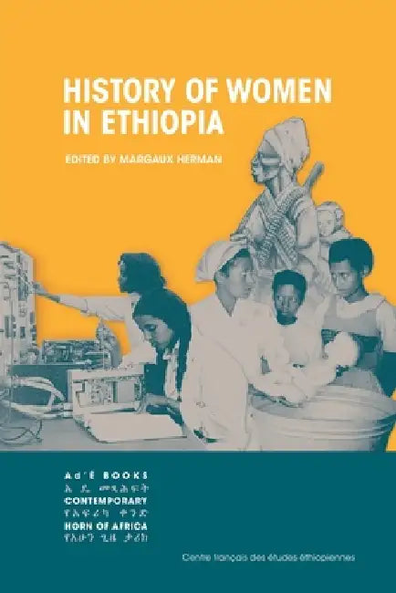 History of Women in Ethiopia by Margaux Herman