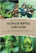 The Ultimate Reptile Care Guide: Responsible Ownership, Expert Enclosures, And Species-Specific Well-being by Beathard, Gerald, III