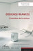 Design(s) blanc(s): L'invention de la couleur by Céline Caumon