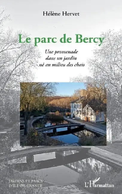 Le Parc de Bercy by Hélène Hervet