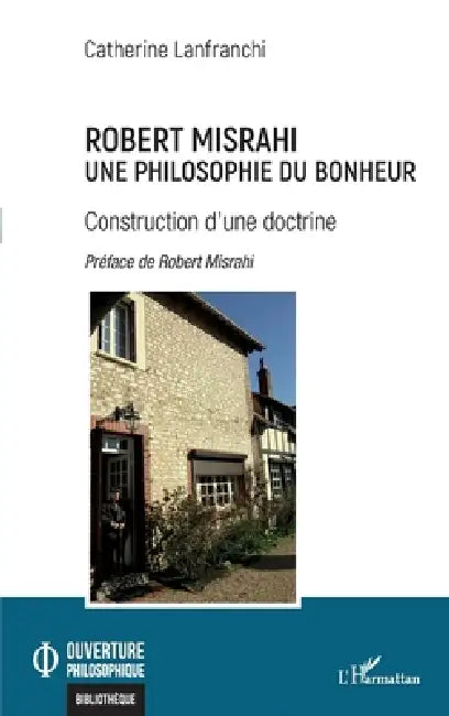 Robert Misrahi by Catherine Lanfranchi