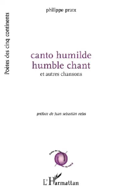 canto humilde humble chant by Philippe Pratx