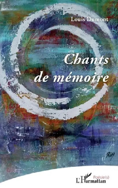 Chants de mémoire by Louis Dumont