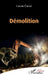 Démolition by Louise Caron