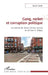 Gang, racket et corruption politique: Les secrets de Street Corner Society de William F. Whyte by Suzanne Guth