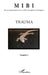 Trauma: Revue des Psychologues de la Caraïbe Francophone et Créolophone MIBI n°5 by Victor Lina