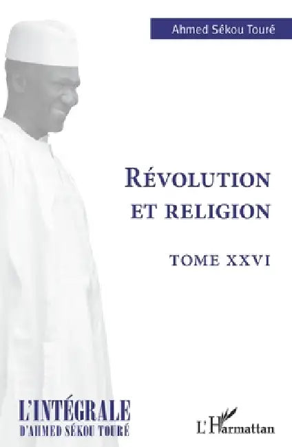Révolution et religion by Ahmed Sékou Toure