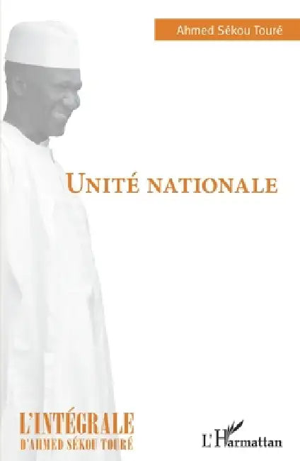 Unité nationale by Ahmed Sékou Toure