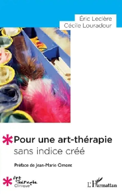 Pour une art-thérapie sans indice créé by Cecile Louradour, Eric Leclere