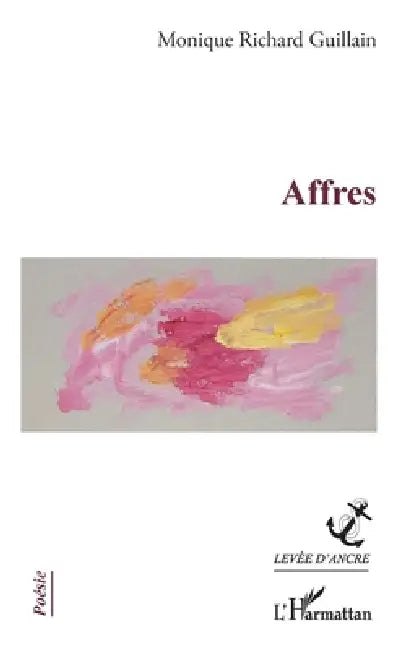 Affres by Monique Richard Guillain
