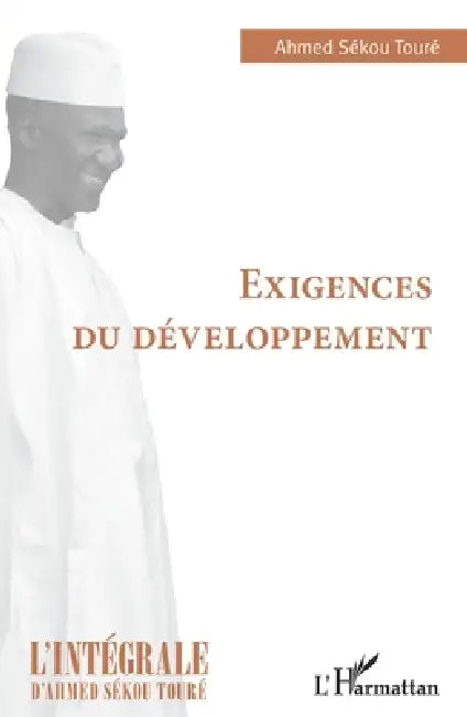 Exigences du développement by Ahmed Sékou Toure