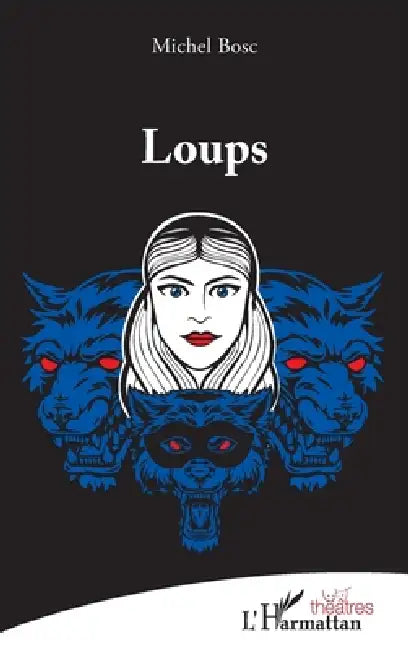 Loups by Michel Bosc