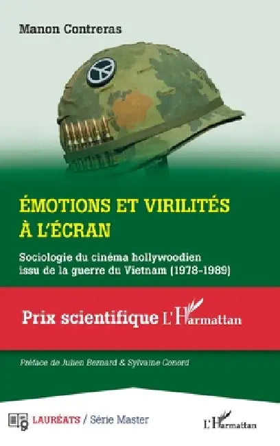 Emotions et virilités à l'écran: Sociologie du cinéma hollywoodien issu de la guerre du Vietnam (1978-1989) by Manon Contreras