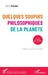 Quelques soupirs philosophiques de la planète: Essai éco-logique by Hervé Cochet