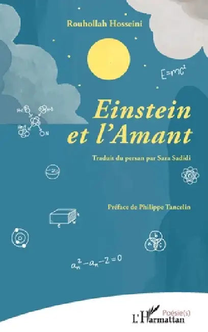 Einstein et l'Amant by Rouhollah Hosseini