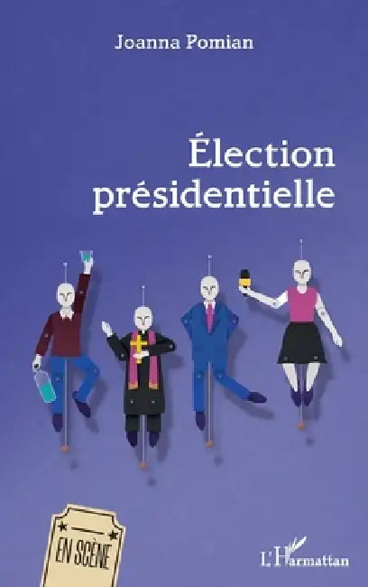Élection présidentielle by Joanna Pomian