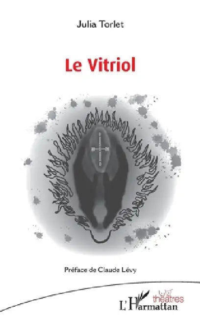 Le Vitriol by Torlet Julia