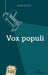 Vox populi by Sabir Kadel
