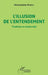 L'illusion de l'entendement: Tradition et modernité by Chrisostome Mouele