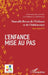 l'enfance mise au pas: Hors-série n°2 by Emmanuelle Granier