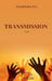 Transmission by Khadidiatou Dia