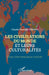 Les civilisations du monde et leurs culturalités: Essais d'herméneutique culturale by Claude- Raphaël Samama