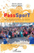 PassSporT: Une psylosophie du sport by Bechir Jabbes, Naouel Jabbes