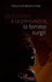 De l'ombre à la pénombre, la femme surgit by Fatoumata Baloka Kaba