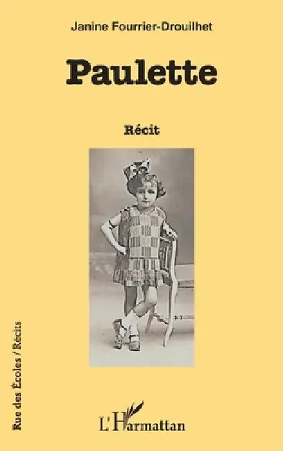 Paulette by Janine Fourrier Drouilhet