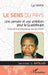 Le sens du pays: Une pensée et une ambition pour la Guadeloupe by Georges Combé, Cyril Serva